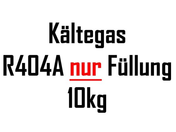 R407F 10kg F&uuml;llung